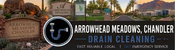 Drain Cleaning Arrowhead Meadows Chandler